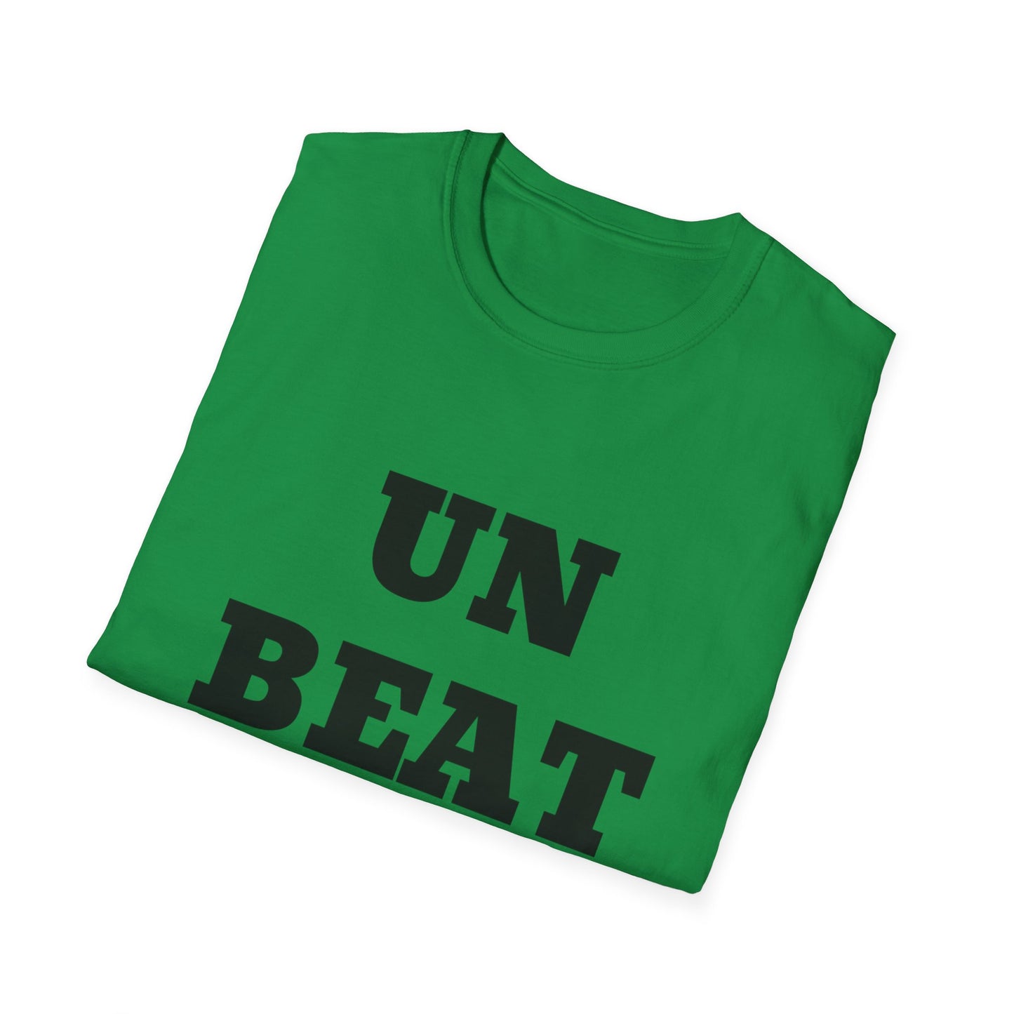 Unbeatable UB>UR- Unisex Softstyle T-Shirt