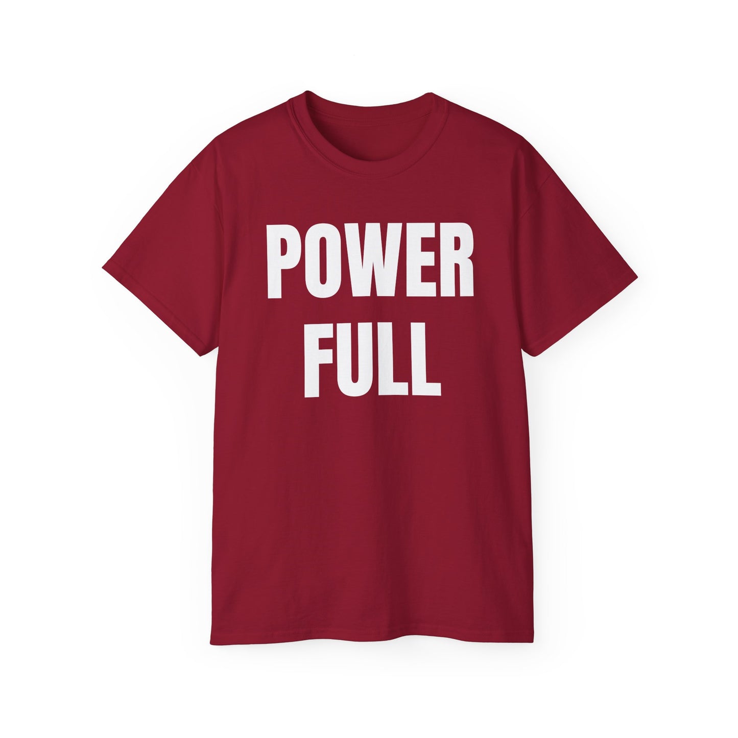 POWERFUL Unisex Ultra Cotton T-shirt with UB>UR in the back.