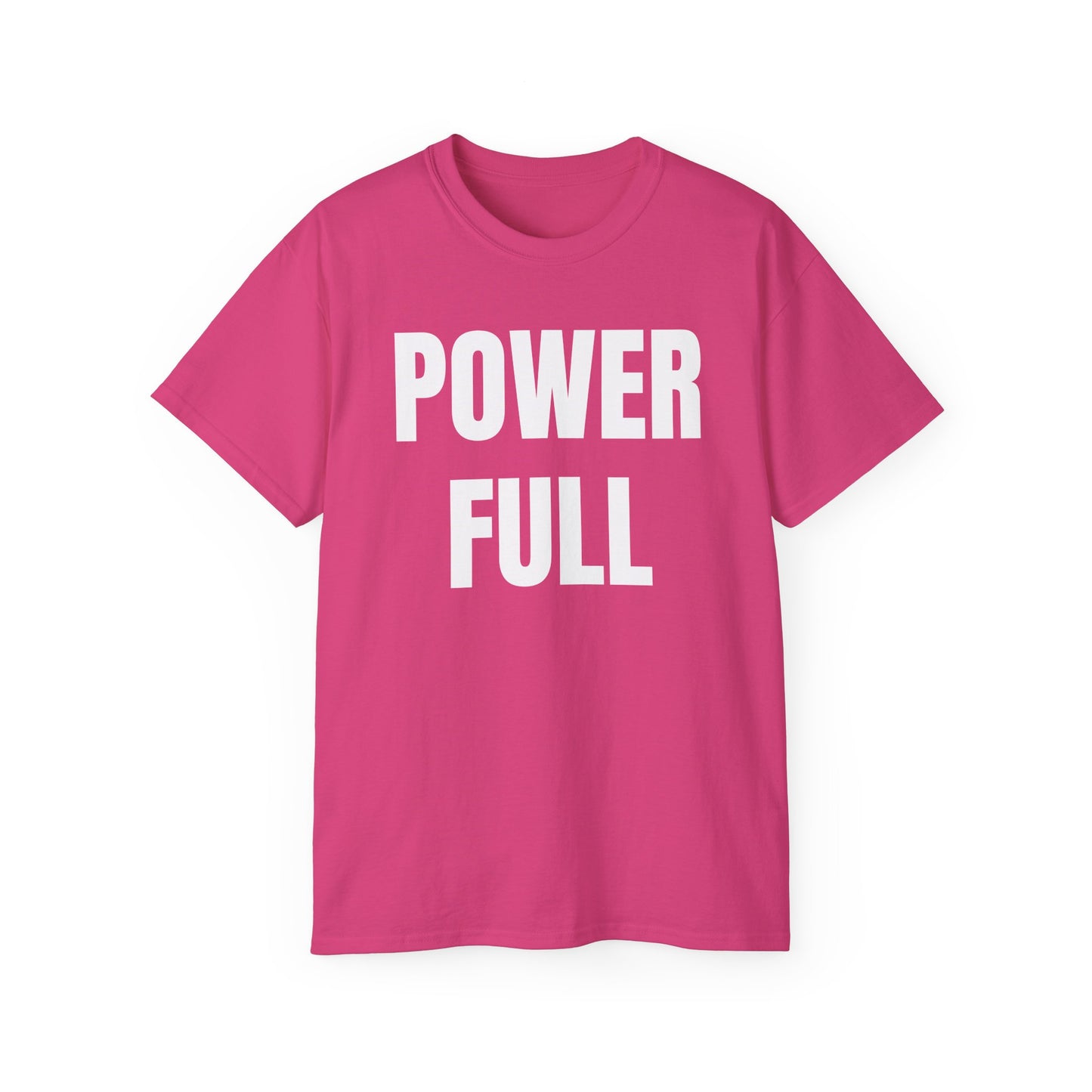 POWERFUL Unisex Ultra Cotton T-shirt with UB>UR in the back.