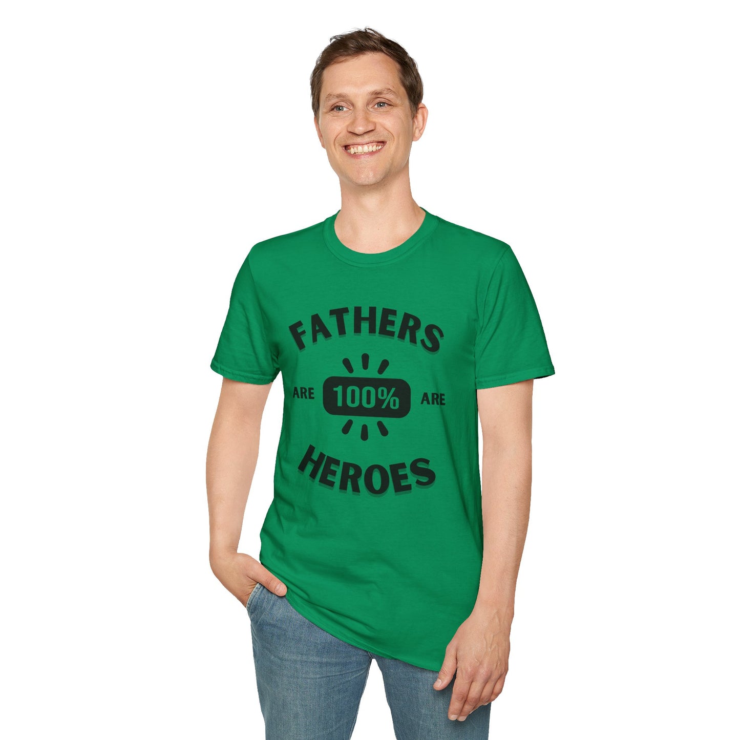Fathers are Heroes- Unisex Softstyle T-Shirt