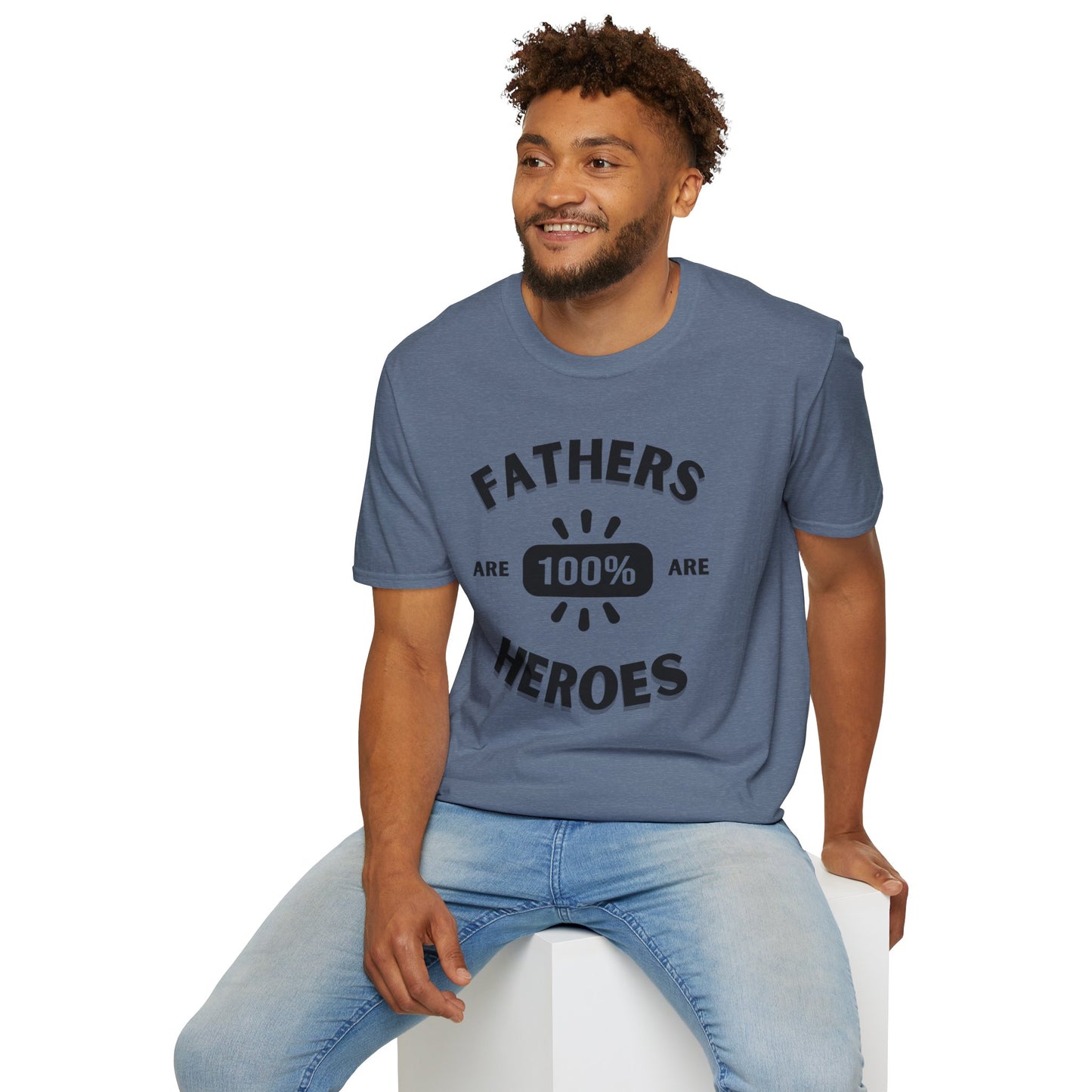 Fathers are Heroes- Unisex Softstyle T-Shirt