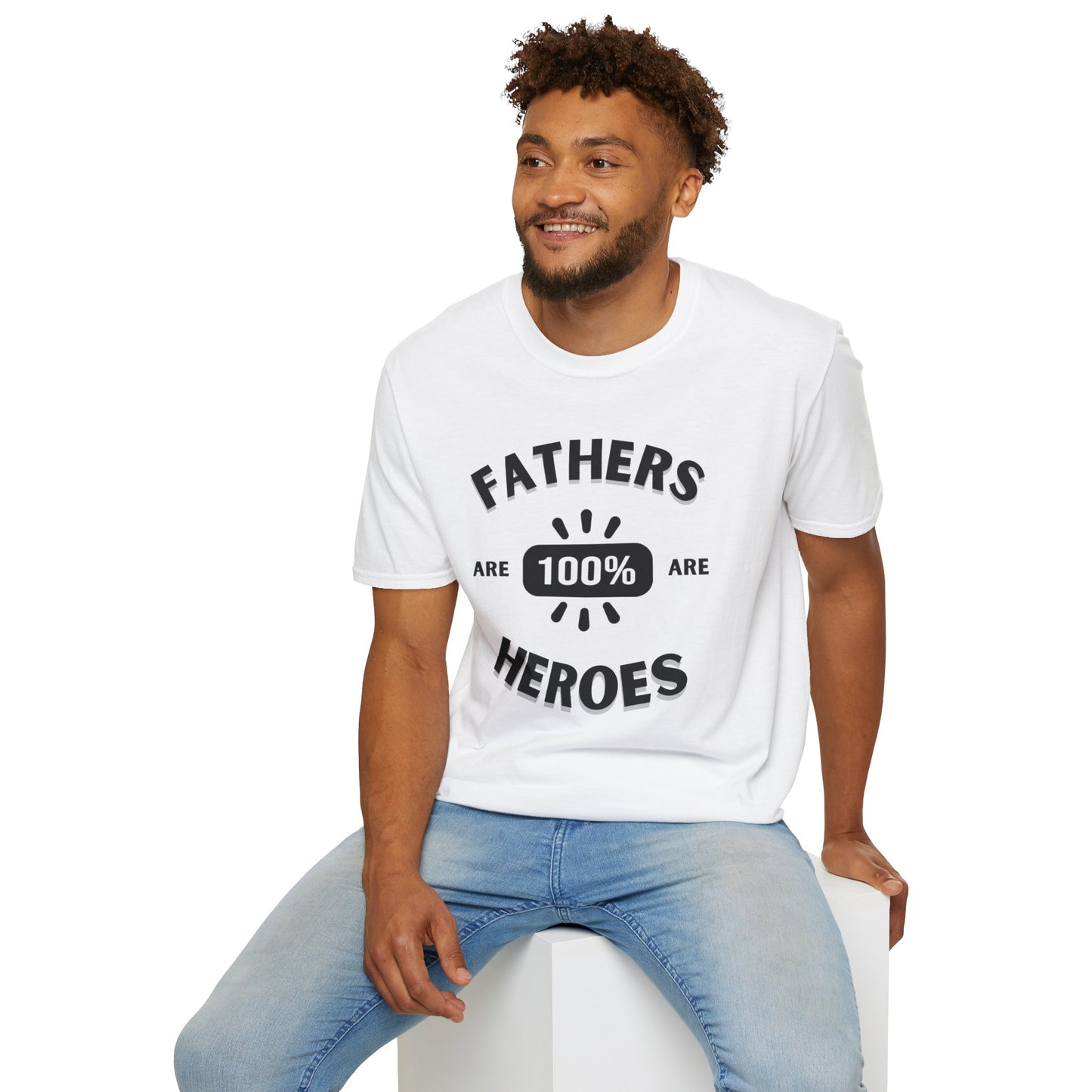 Fathers are Heroes- Unisex Softstyle T-Shirt
