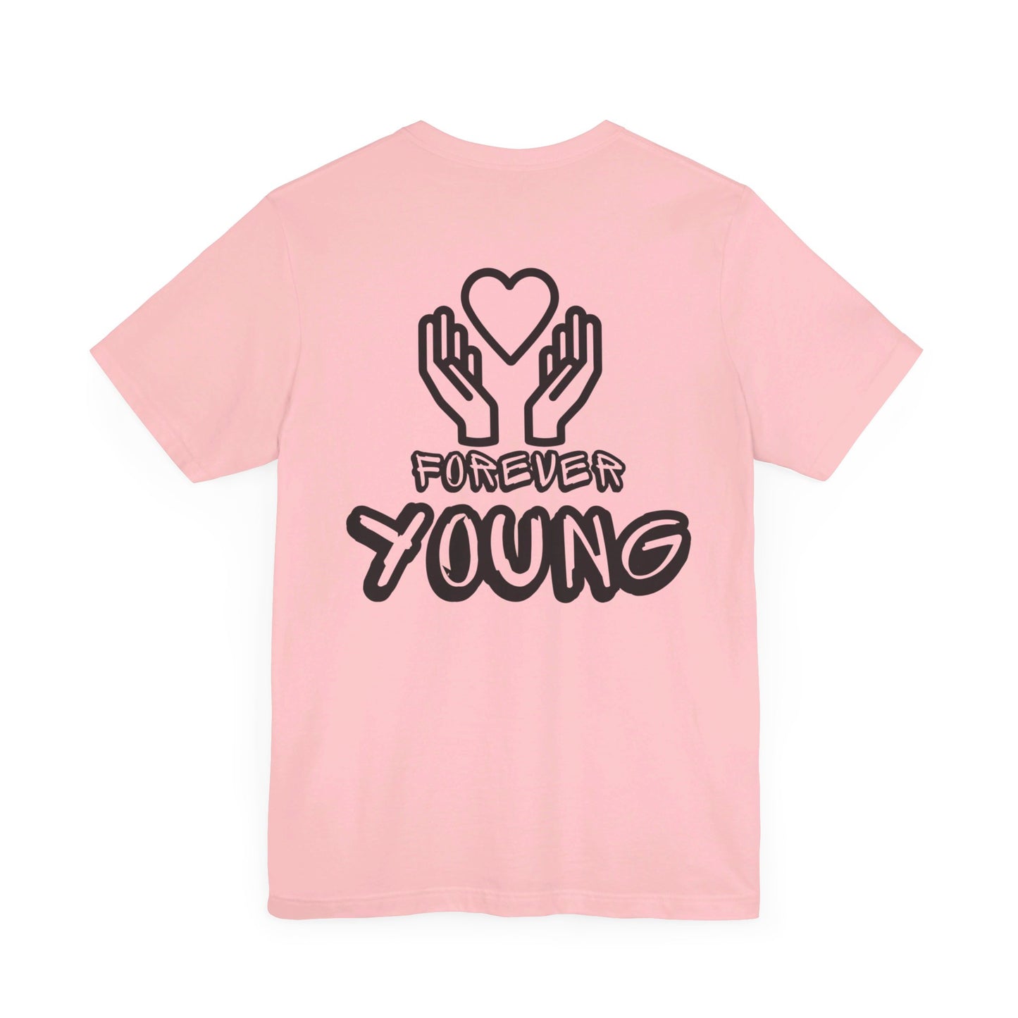 Forever Young- Unisex Jersey Short Sleeve Tee