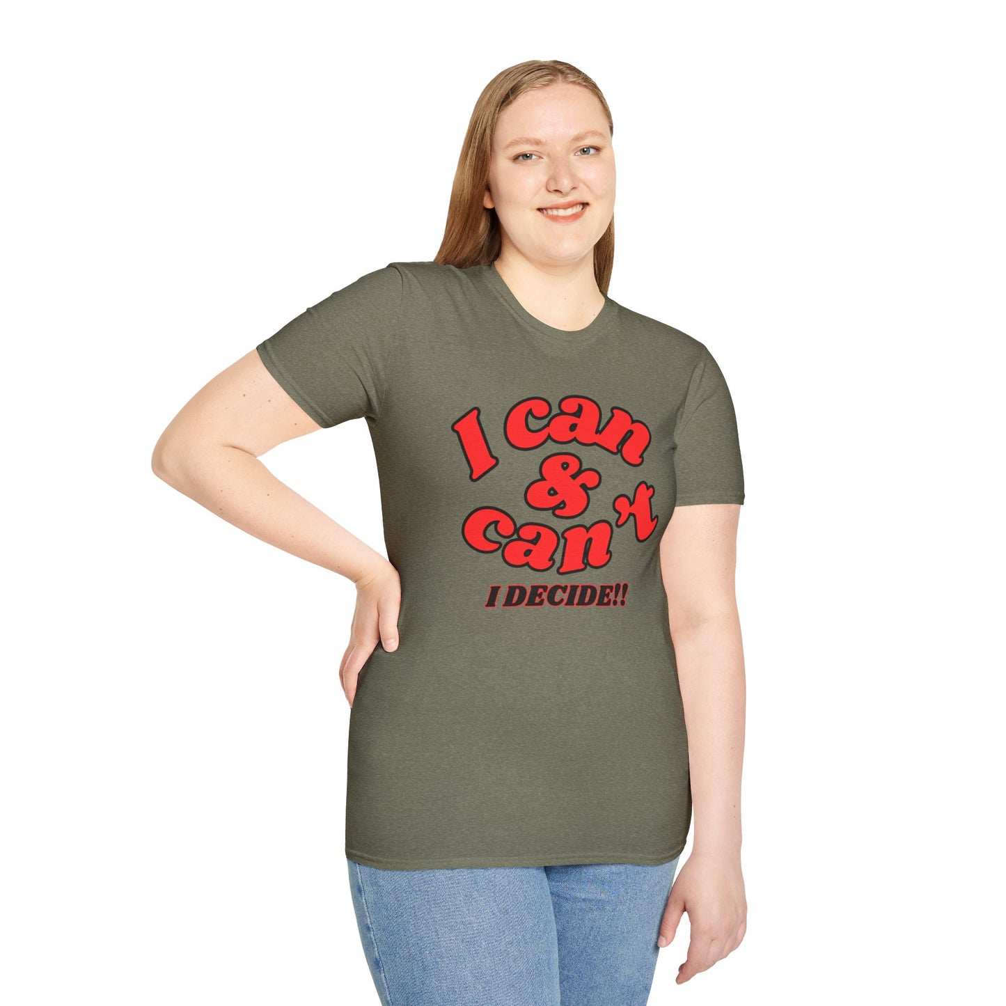 I Can & Can't- Unisex Softstyle T-Shirt