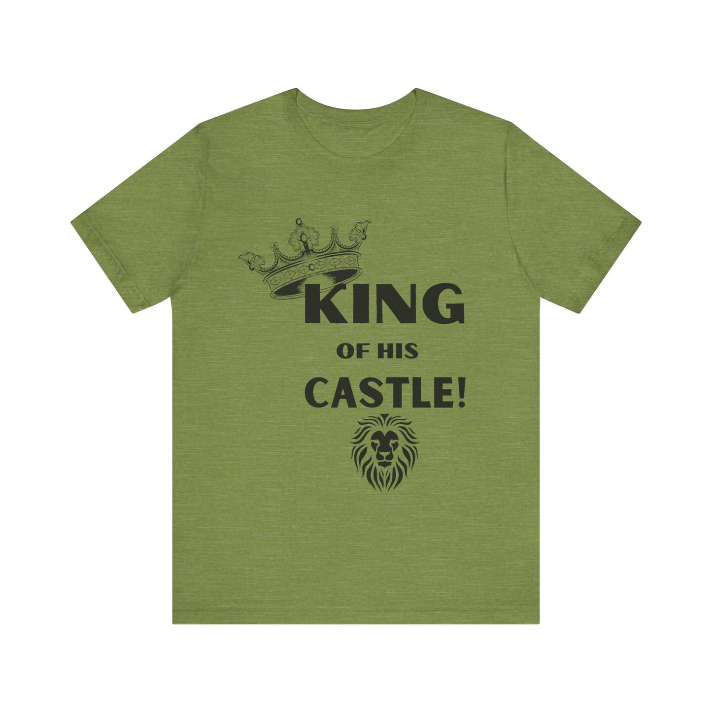 King of his Castle- Unisex Jersey Short Sleeve Tee