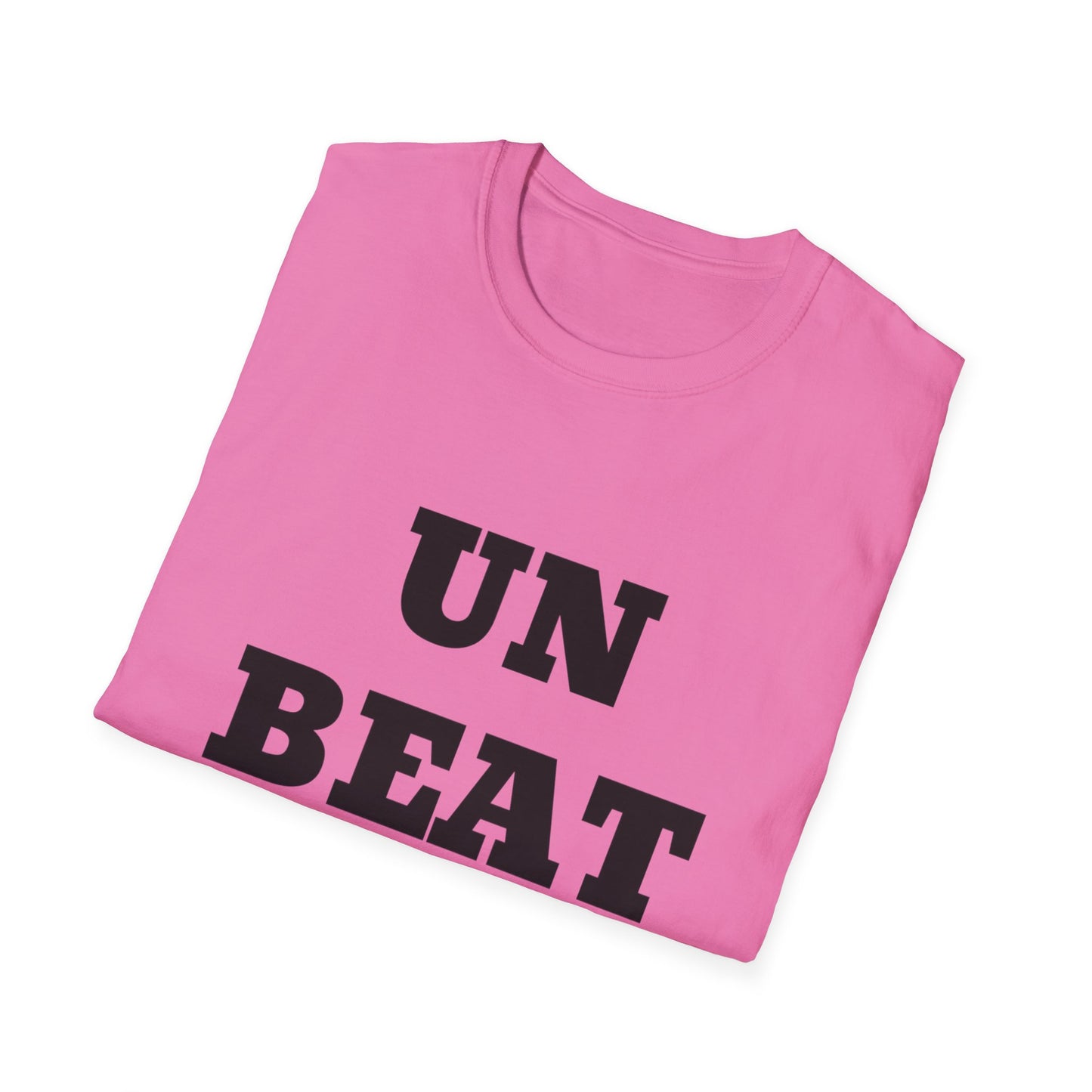 Unbeatable UB>UR- Unisex Softstyle T-Shirt