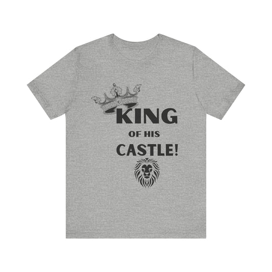 King of his Castle- Unisex Jersey Short Sleeve Tee