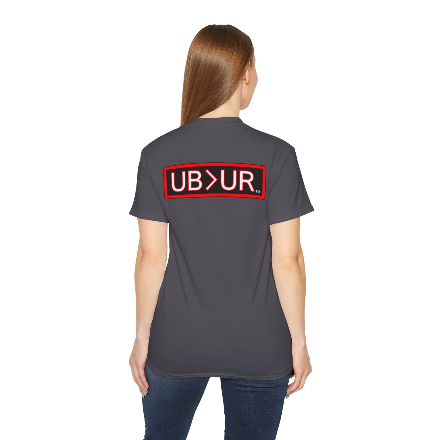 POWERFUL Unisex Ultra Cotton T-shirt with UB>UR in the back.