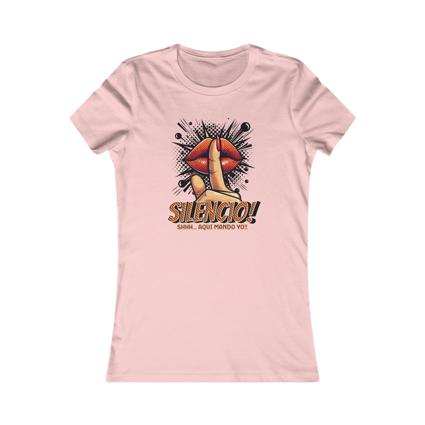 AQUI MANDO YO-Women's Favorite Tee
