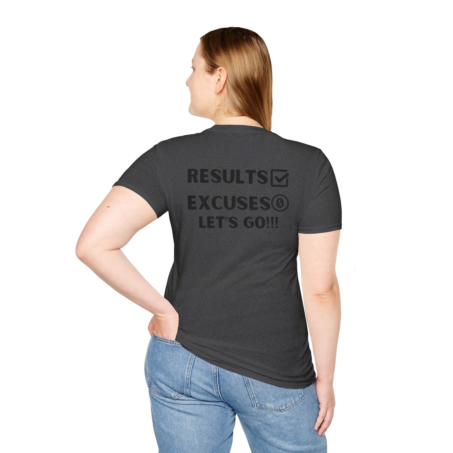 Results and zero excuses- Unisex Softstyle T-Shirt