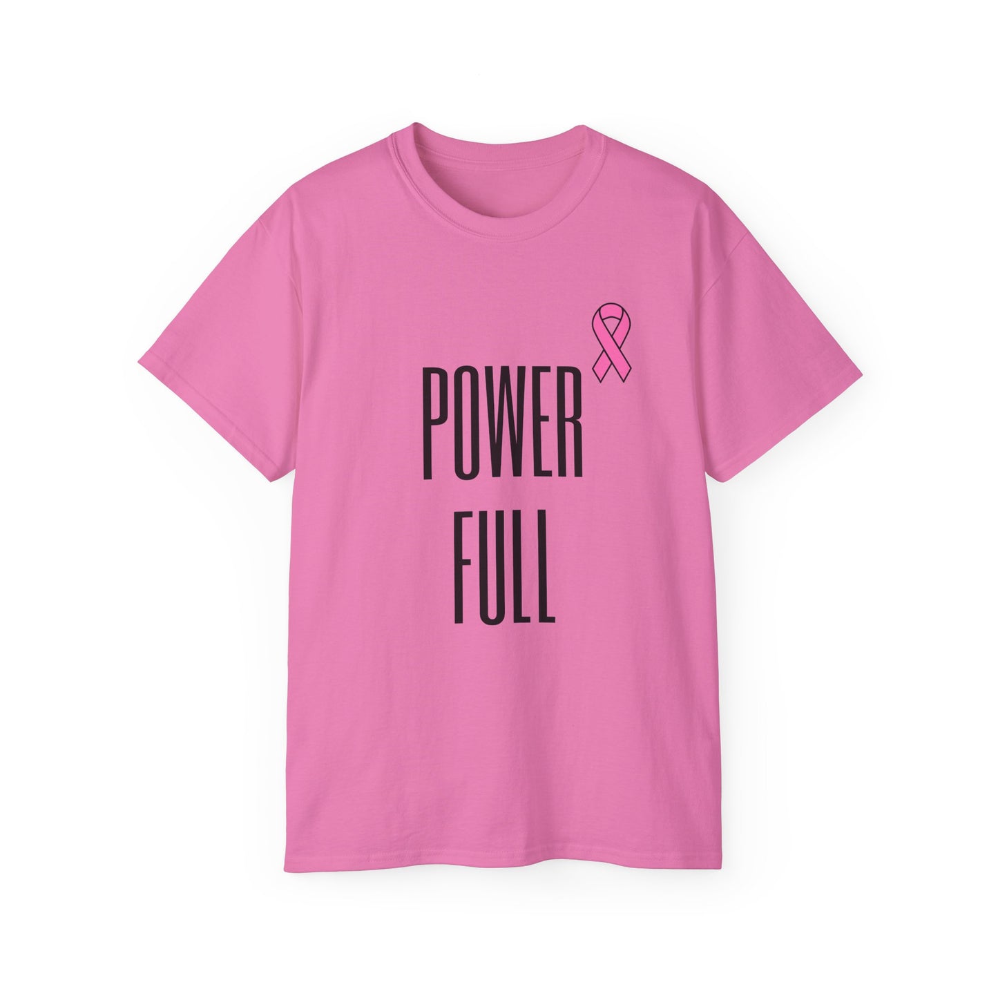 POWER FULL- Cancer Aid Unisex Ultra Cotton Tee