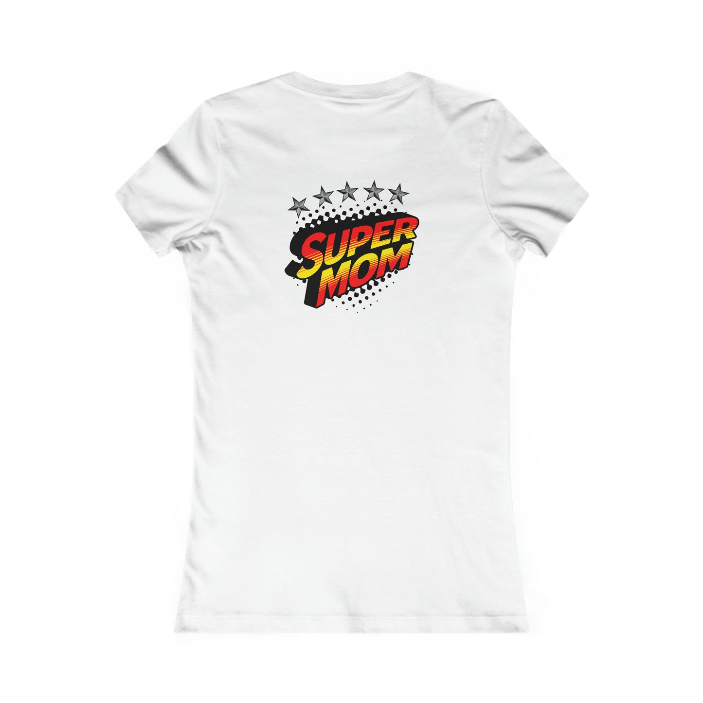 SUPER MOM-Women's Favorite Tee