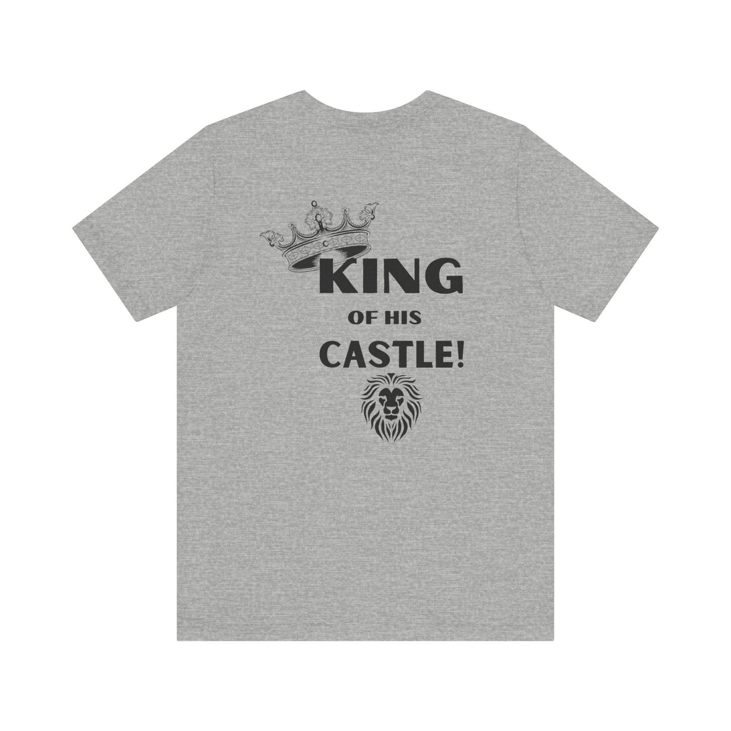 King of his Castle- Unisex Jersey Short Sleeve Tee