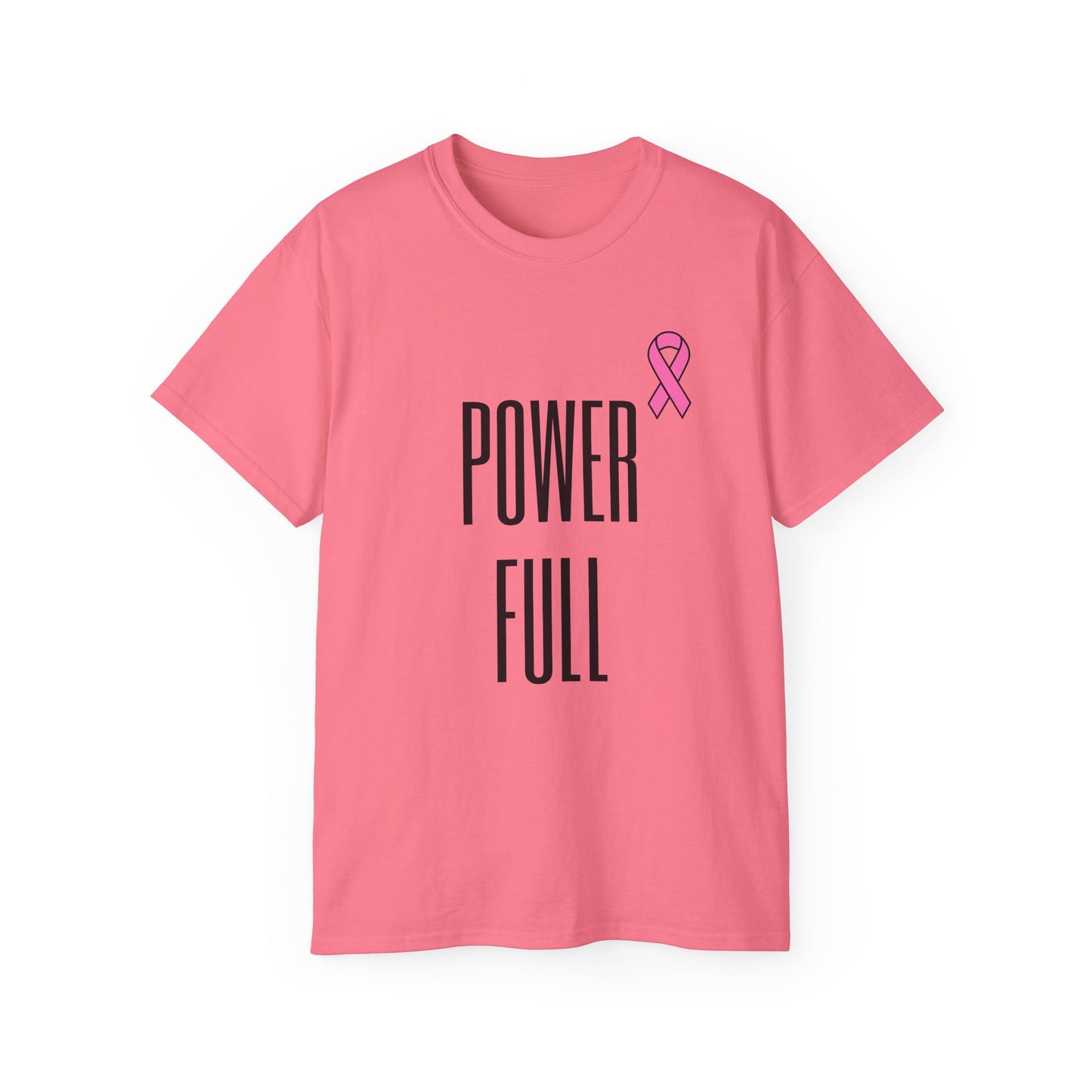 POWER FULL- Cancer Aid Unisex Ultra Cotton Tee