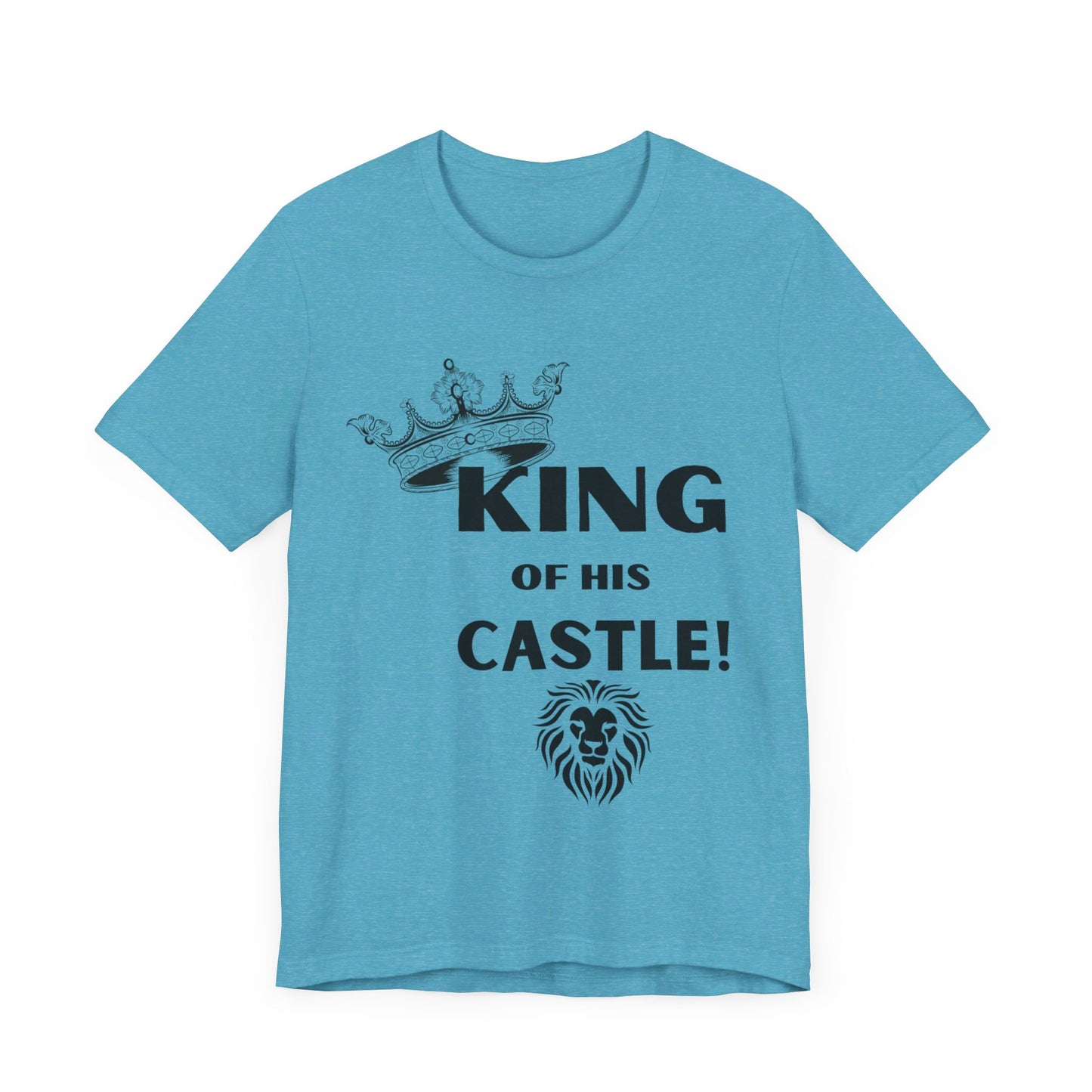King of his Castle- Unisex Jersey Short Sleeve Tee