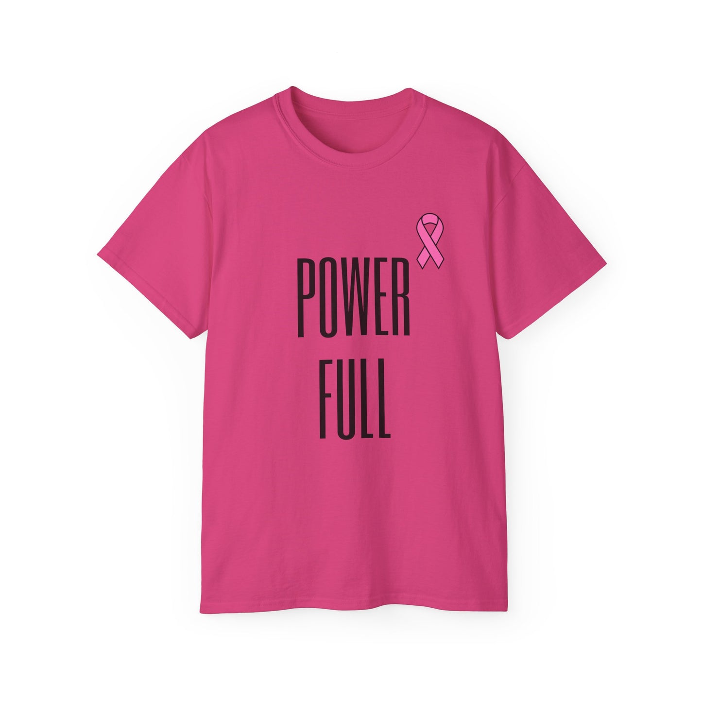POWER FULL- Cancer Aid Unisex Ultra Cotton Tee