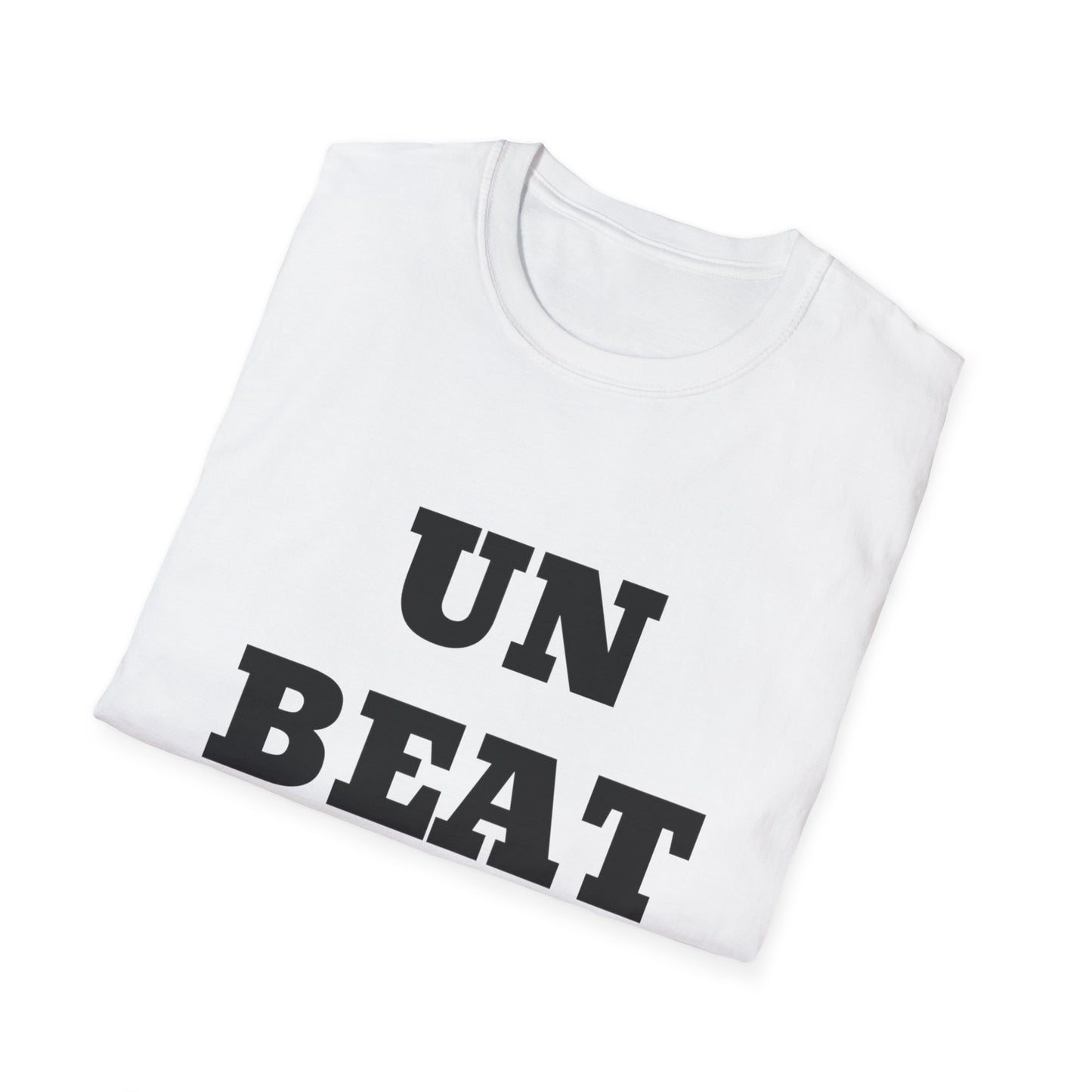 Unbeatable UB>UR- Unisex Softstyle T-Shirt