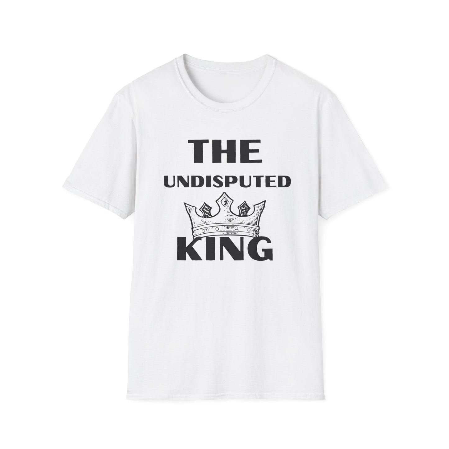 The Undisputed King- Unisex Softstyle T-Shirt