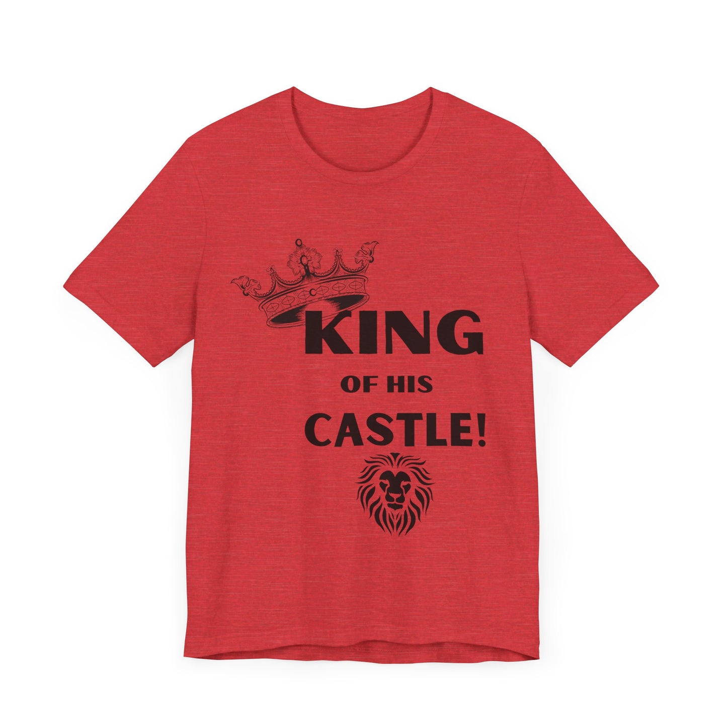 King of his Castle- Unisex Jersey Short Sleeve Tee