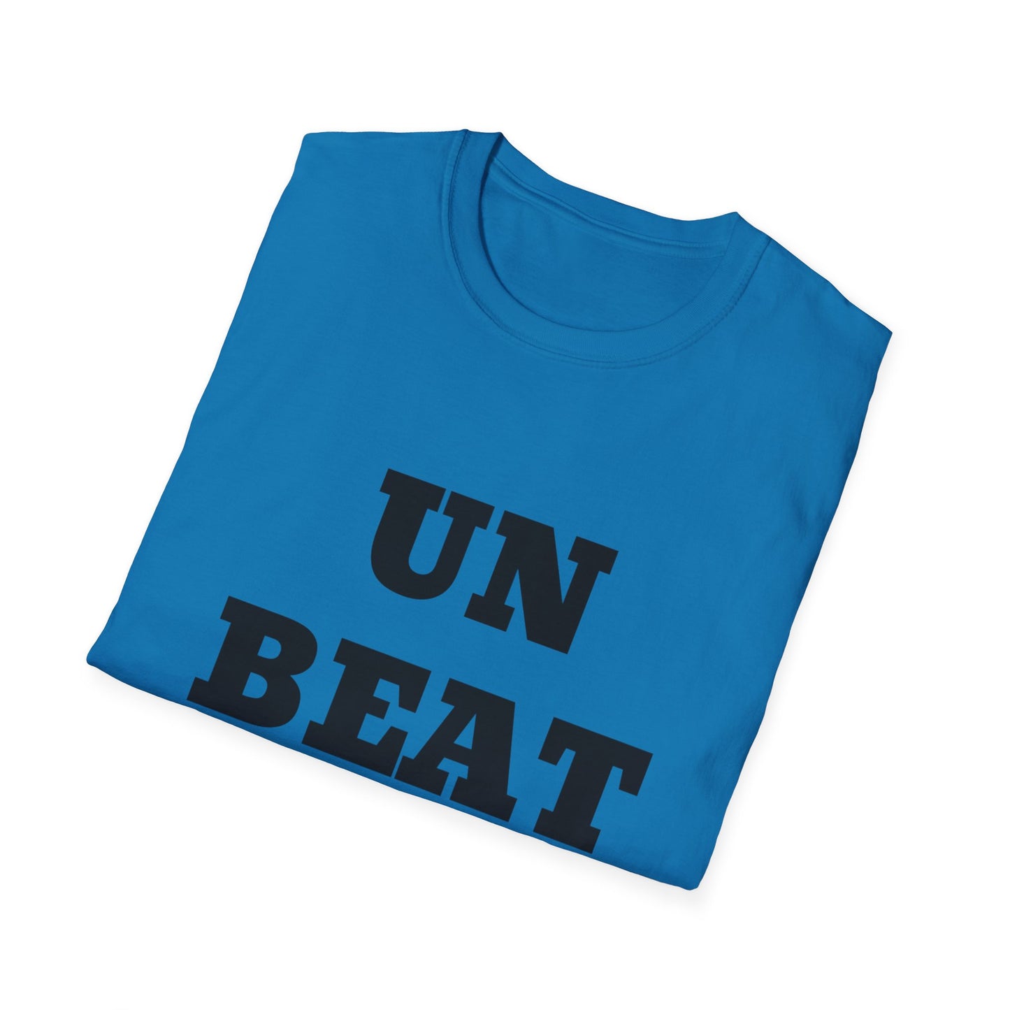 Unbeatable UB>UR- Unisex Softstyle T-Shirt
