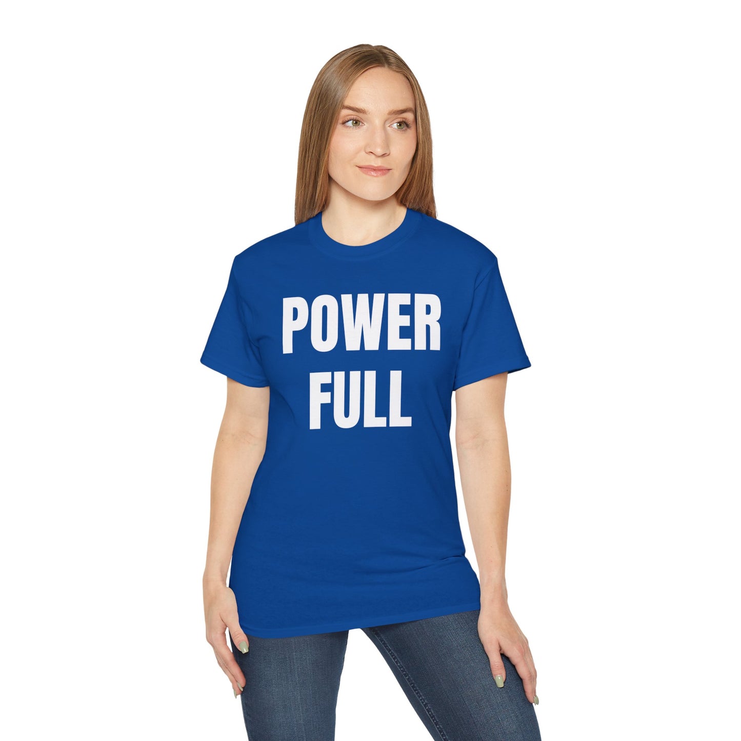 POWERFUL Unisex Ultra Cotton T-shirt with UB>UR in the back.