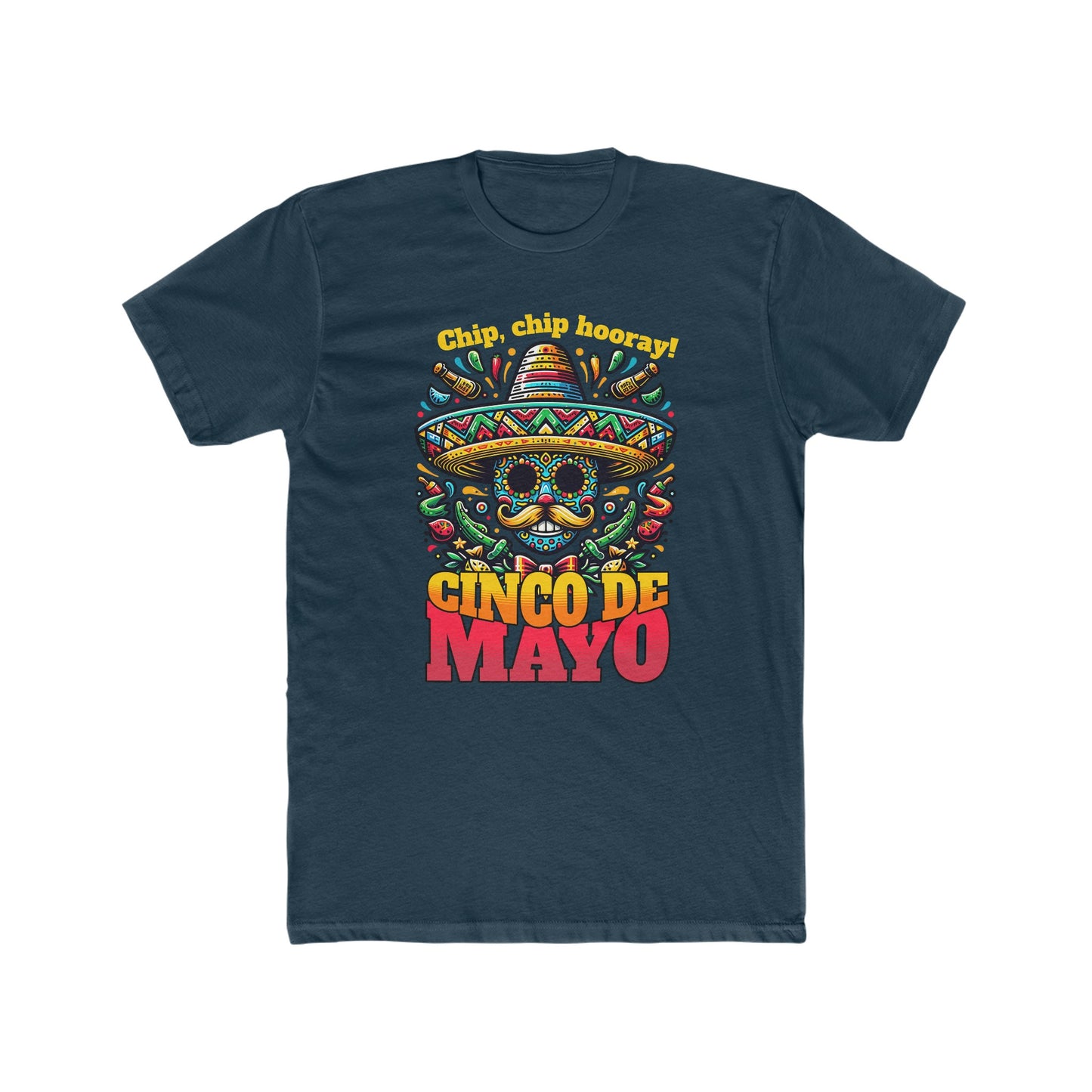 Chips, Chips, Hooray Cinco de Mayo-Men's Cotton Crew Tee