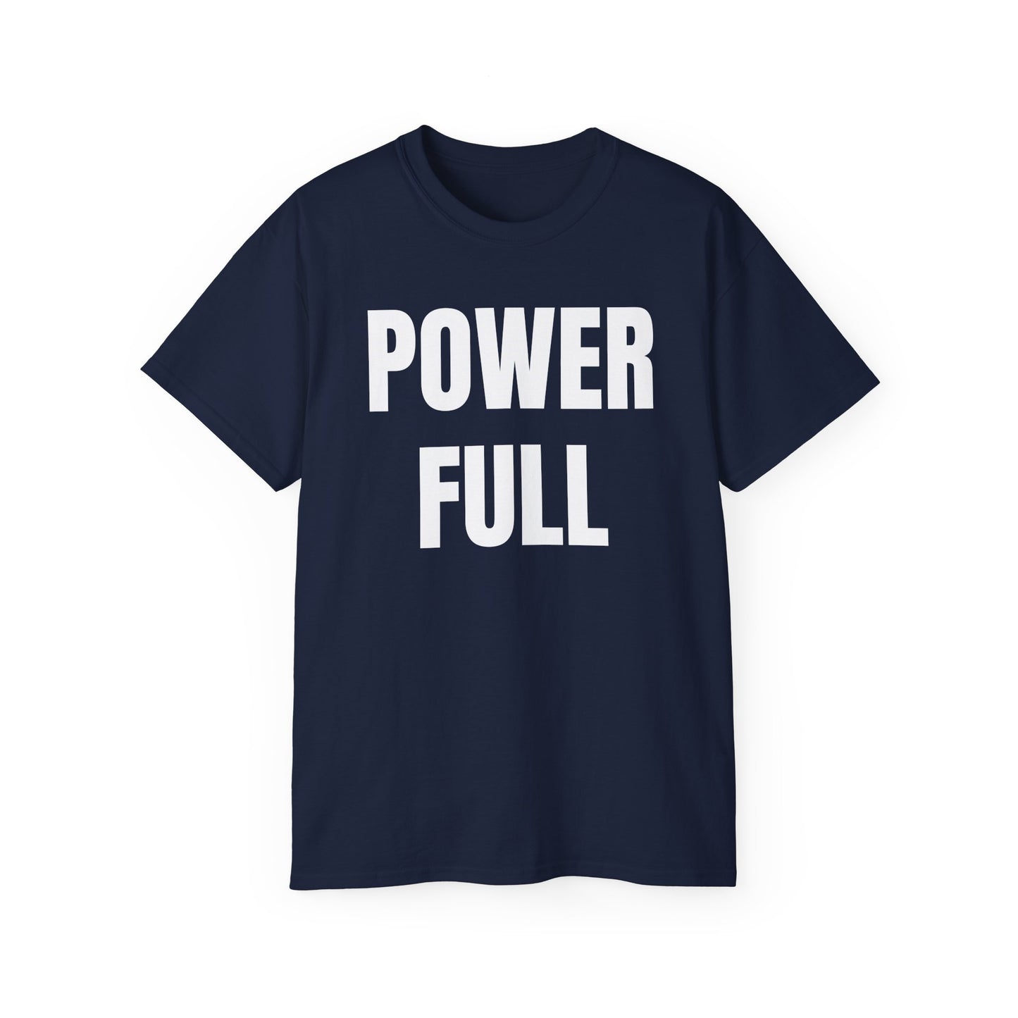 POWERFUL Unisex Ultra Cotton T-shirt with UB>UR in the back.