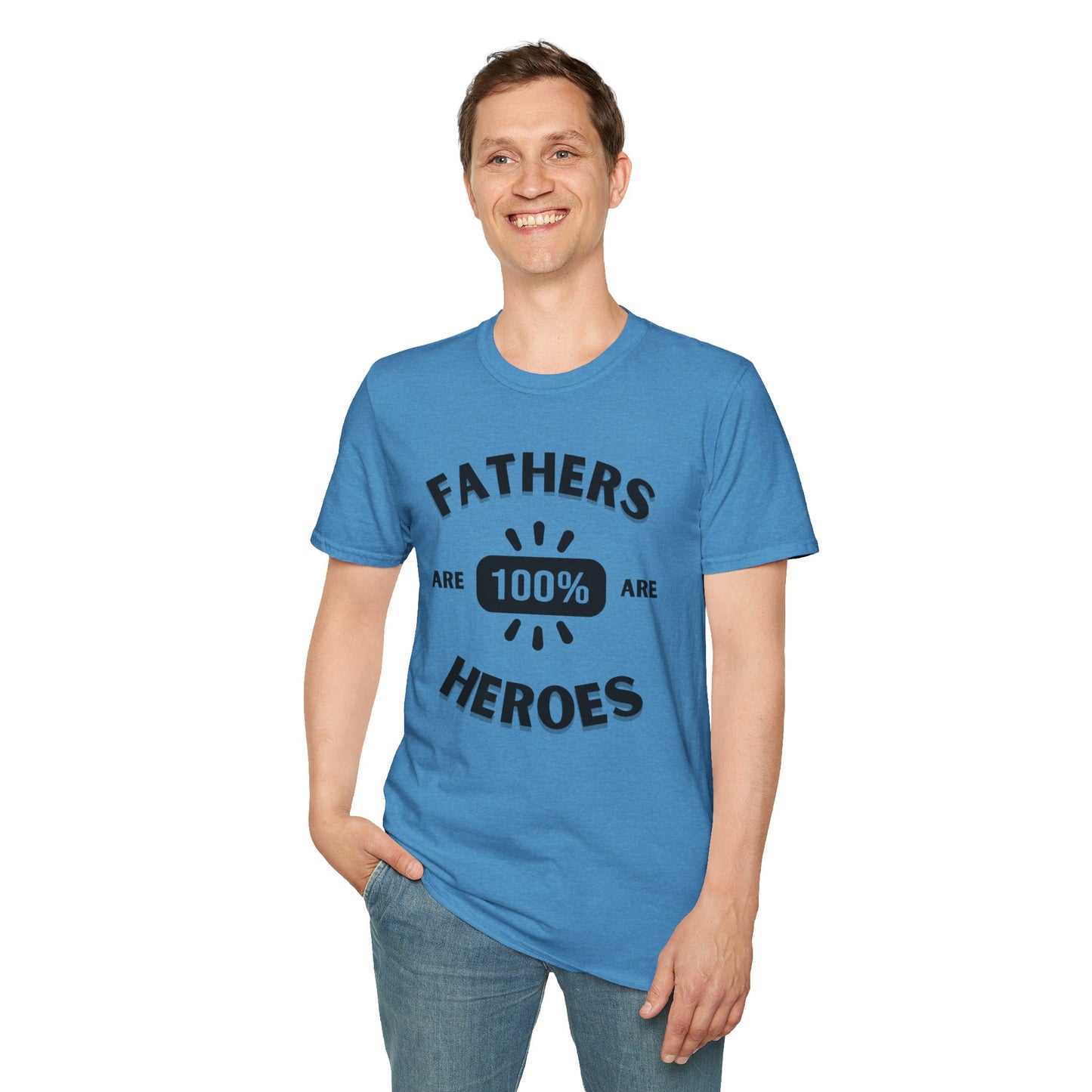 Fathers are Heroes- Unisex Softstyle T-Shirt