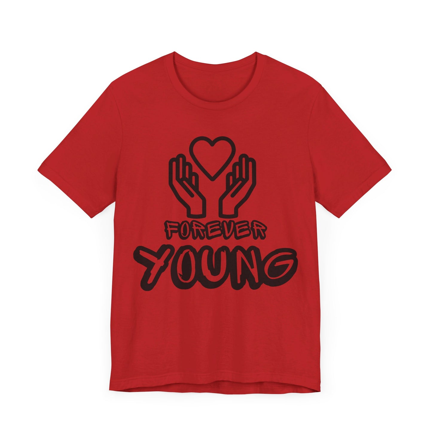Forever Young- Unisex Jersey Short Sleeve Tee