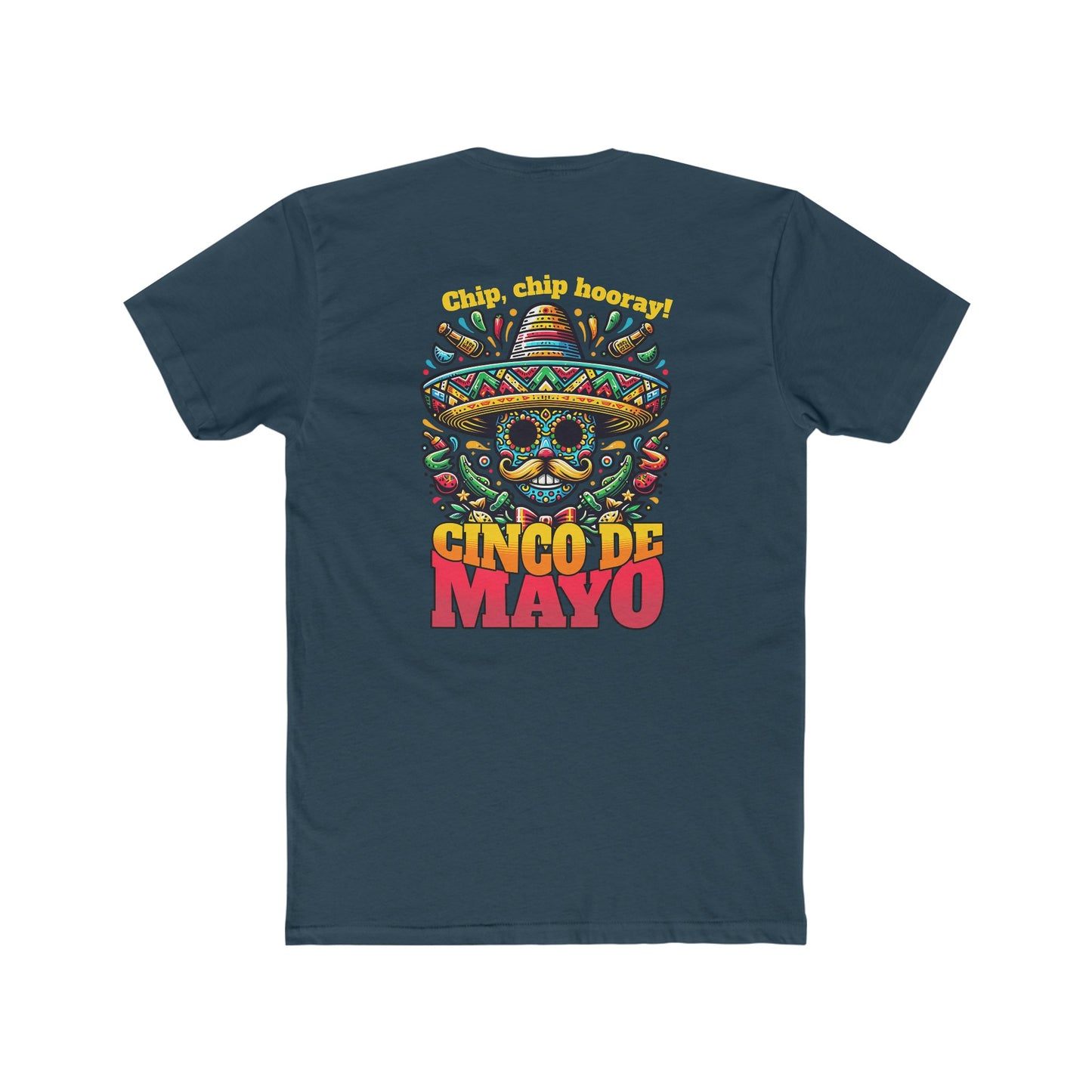 Chips, Chips, Hooray Cinco de Mayo-Men's Cotton Crew Tee