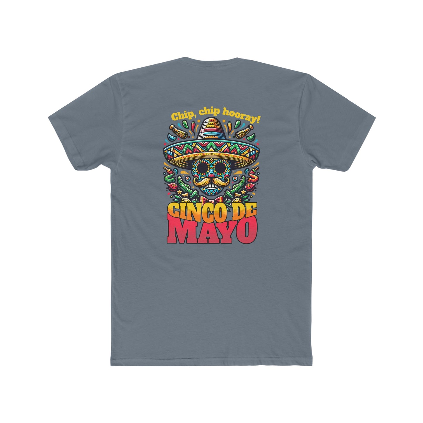 Chips, Chips, Hooray Cinco de Mayo-Men's Cotton Crew Tee