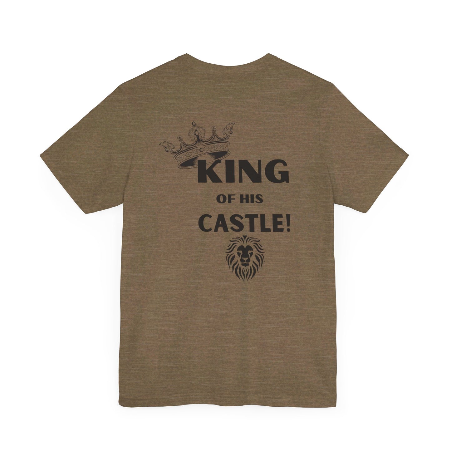 King of his Castle- Unisex Jersey Short Sleeve Tee