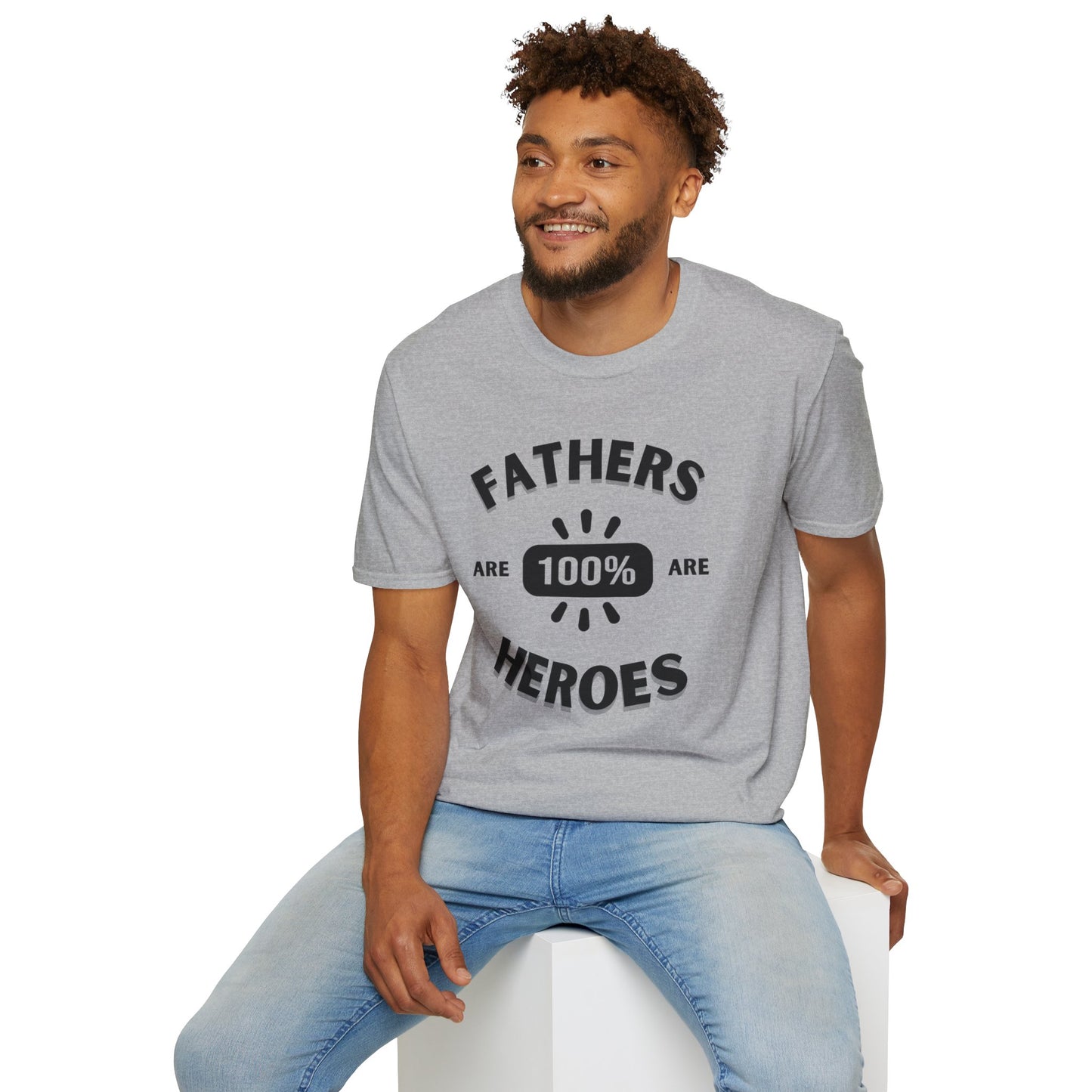 Fathers are Heroes- Unisex Softstyle T-Shirt