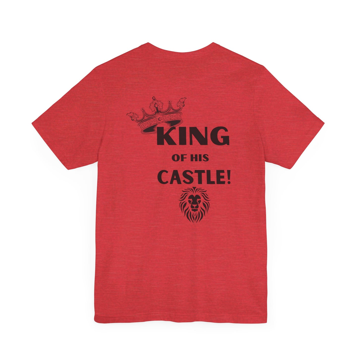 King of his Castle- Unisex Jersey Short Sleeve Tee