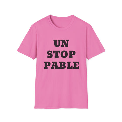 Unstoppable UB>UR -Unisex Softstyle T-Shirt