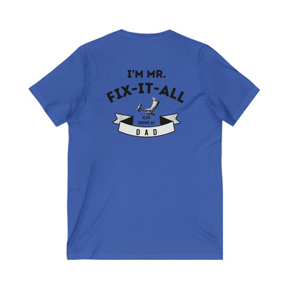 I'm Mr. Fix it All-Unisex Jersey Short Sleeve V-Neck Tee