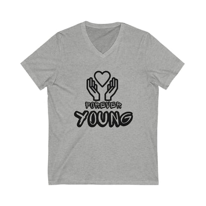 Forever Yound, V-neck- Unisex Jersey Short Sleeve V-Neck Tee