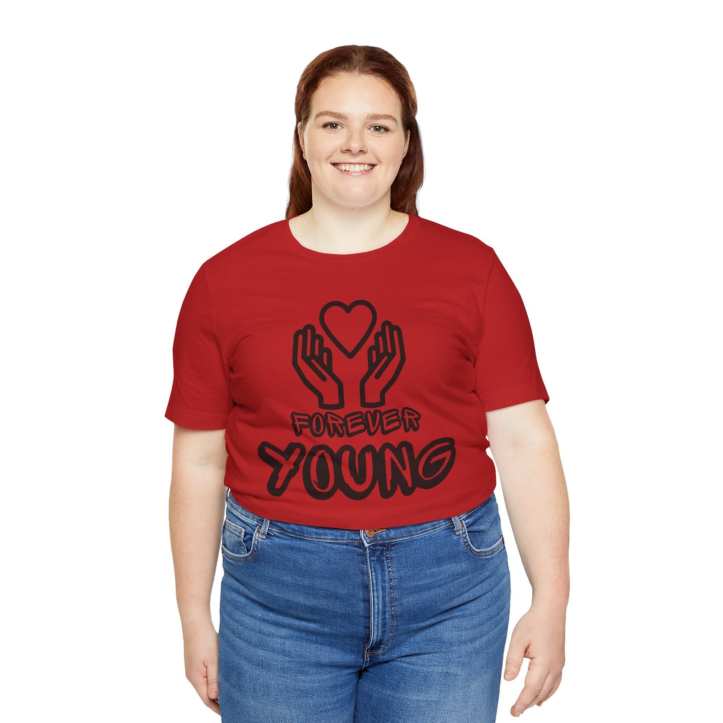Forever Young- Unisex Jersey Short Sleeve Tee