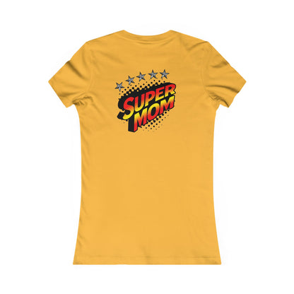 SUPER MOM-Women's Favorite Tee
