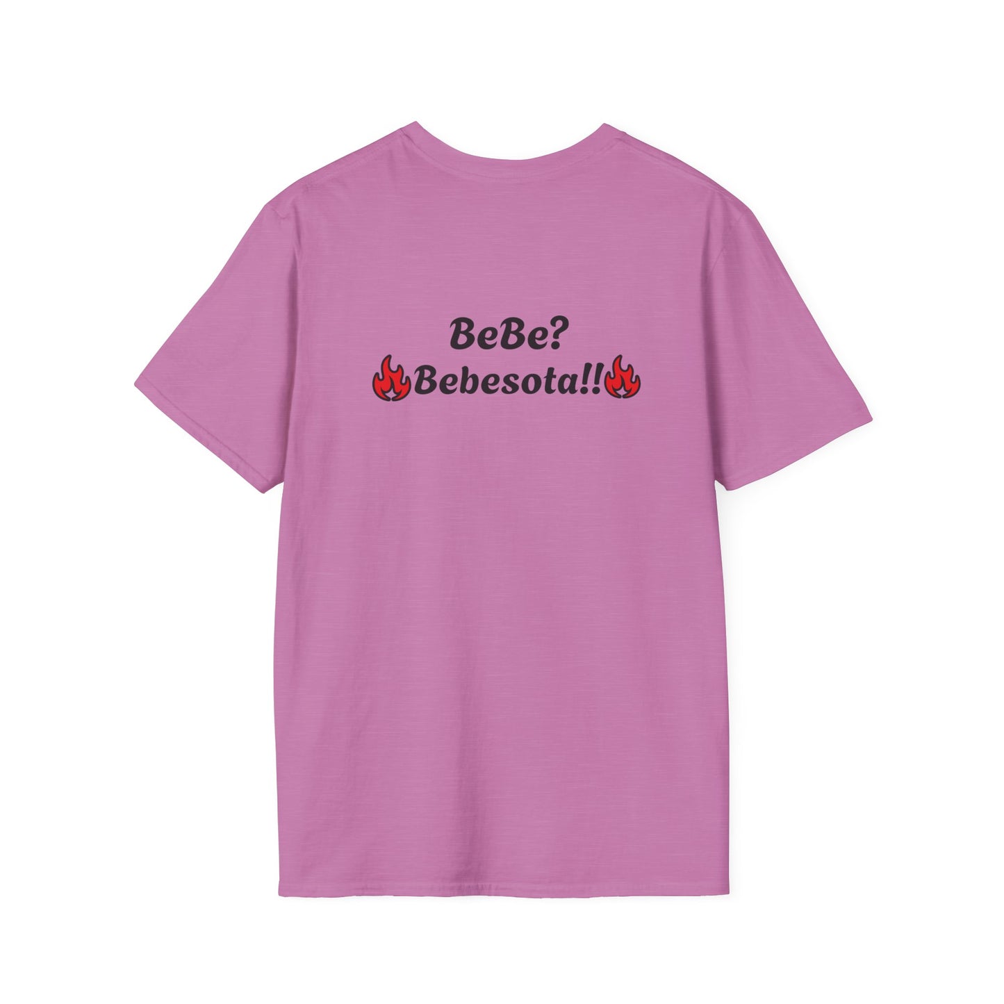 Bebesota- Unisex Softstyle T-Shirt