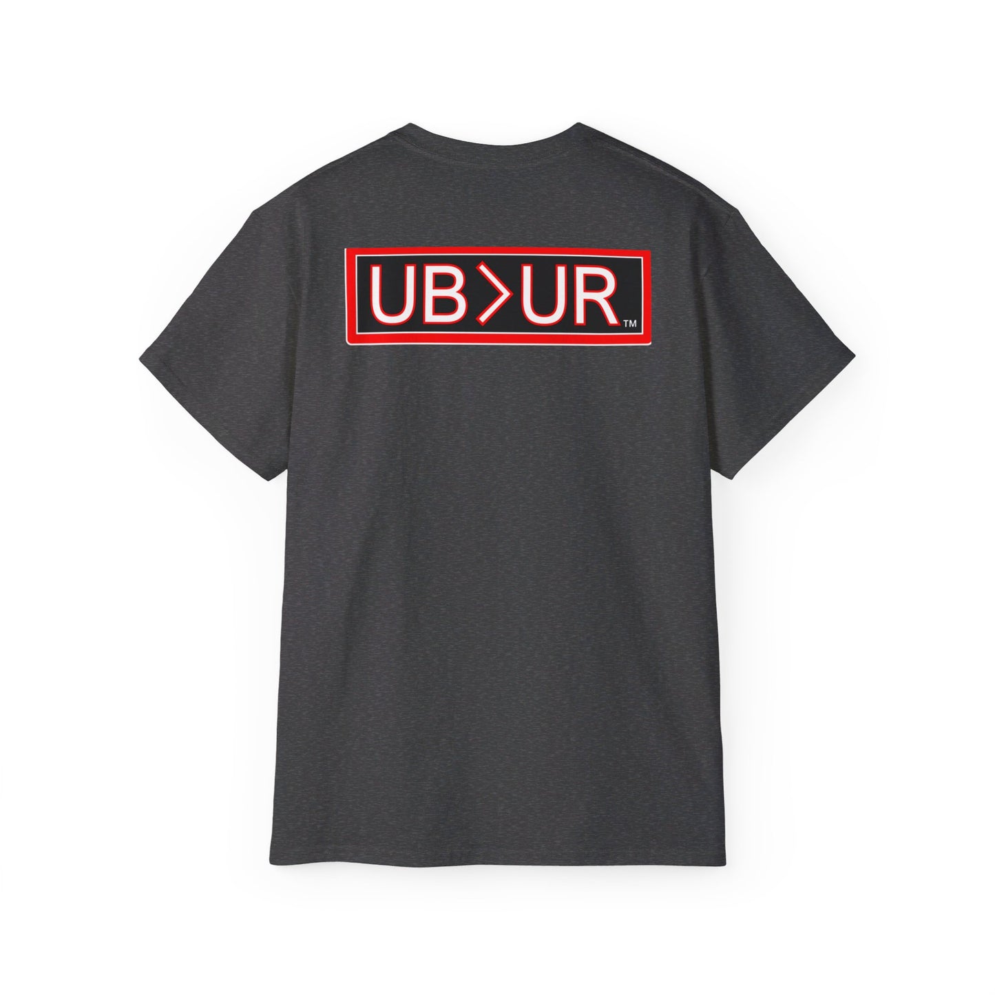 FAVORED Unisex Ultra Cotton Tee with UB>UR in the back