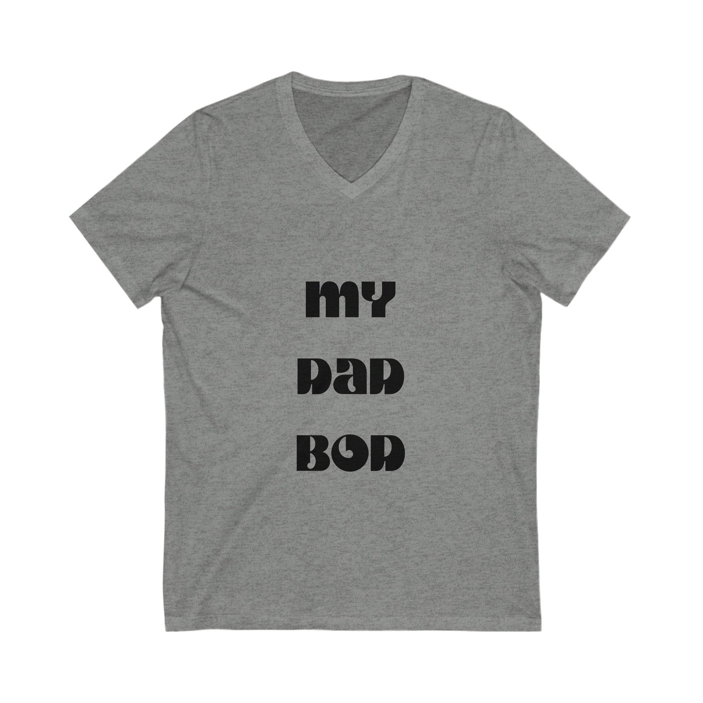 My Dad Bod-Unisex Jersey Short Sleeve V-Neck Tee