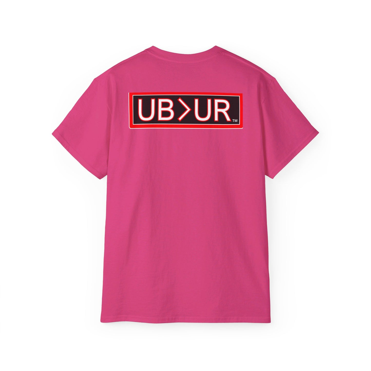 FAVORED Unisex Ultra Cotton Tee with UB>UR in the back