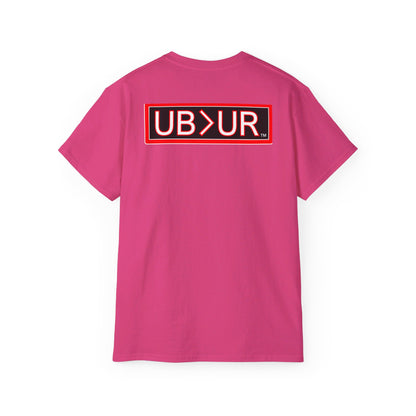 FAVORED Unisex Ultra Cotton Tee with UB>UR in the back