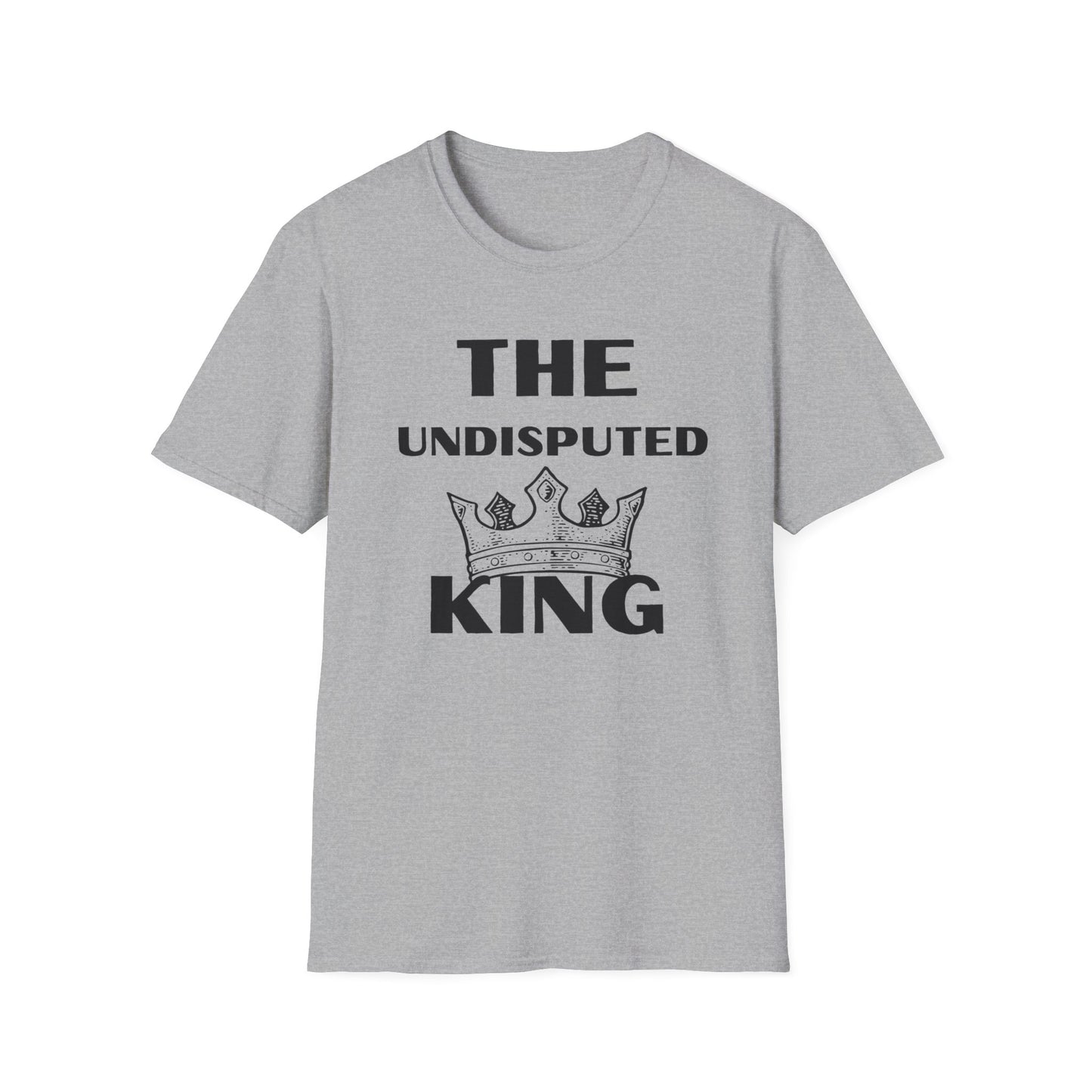 The Undisputed King- Unisex Softstyle T-Shirt