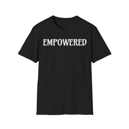 EMPOWERED-Unisex Softstyle T-Shirt