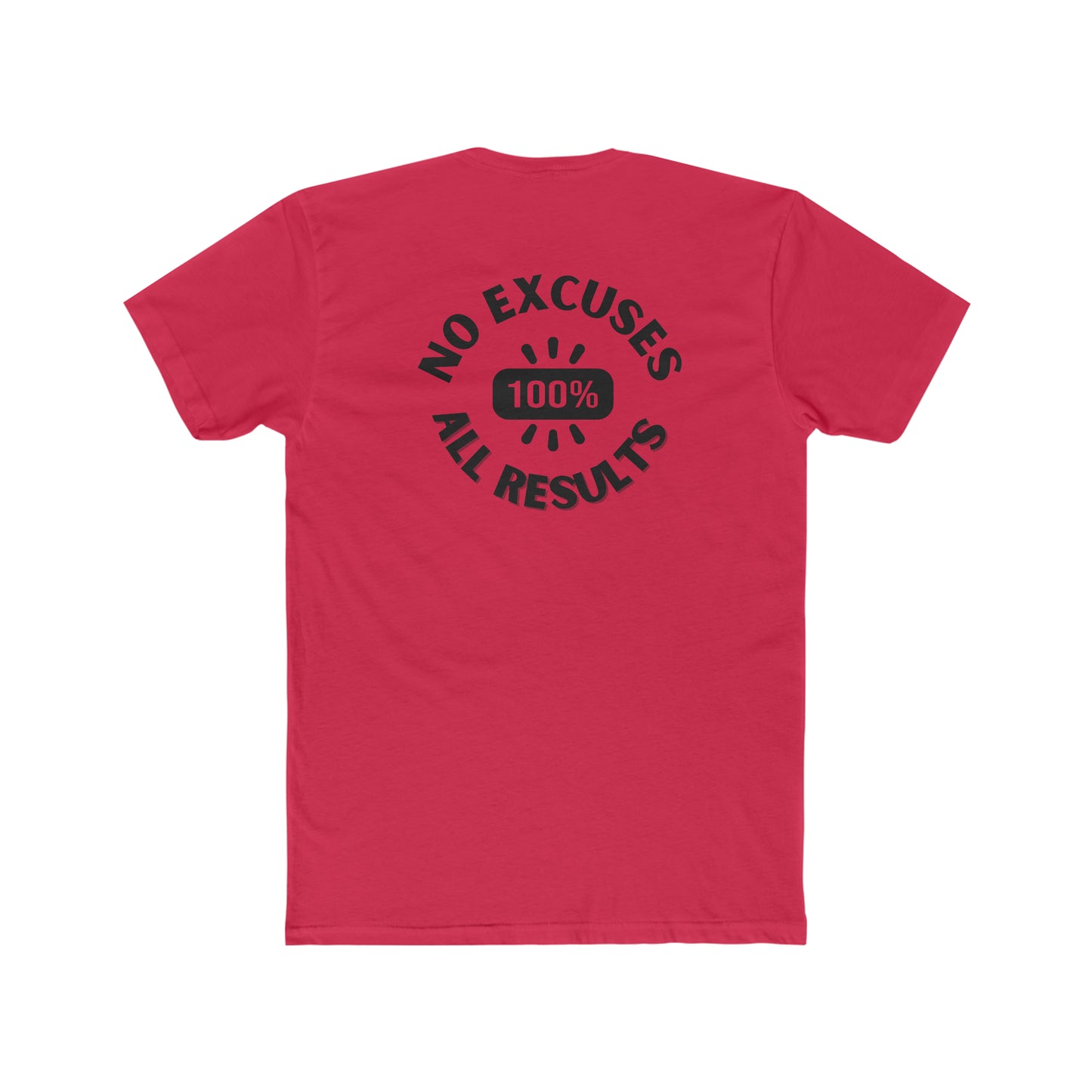 No Excuses, all results- Men's Cotton Crew Tee