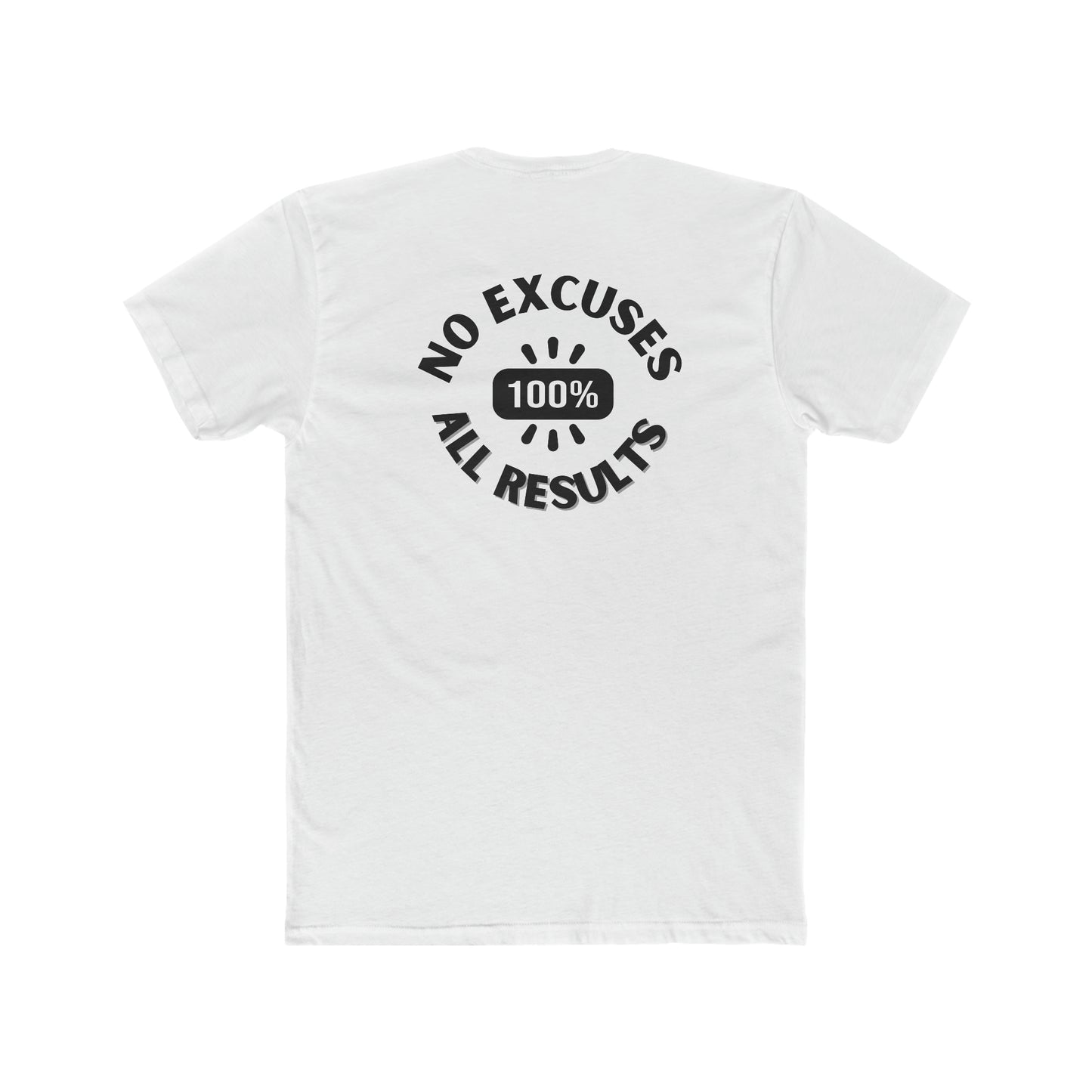 No Excuses, all results- Men's Cotton Crew Tee