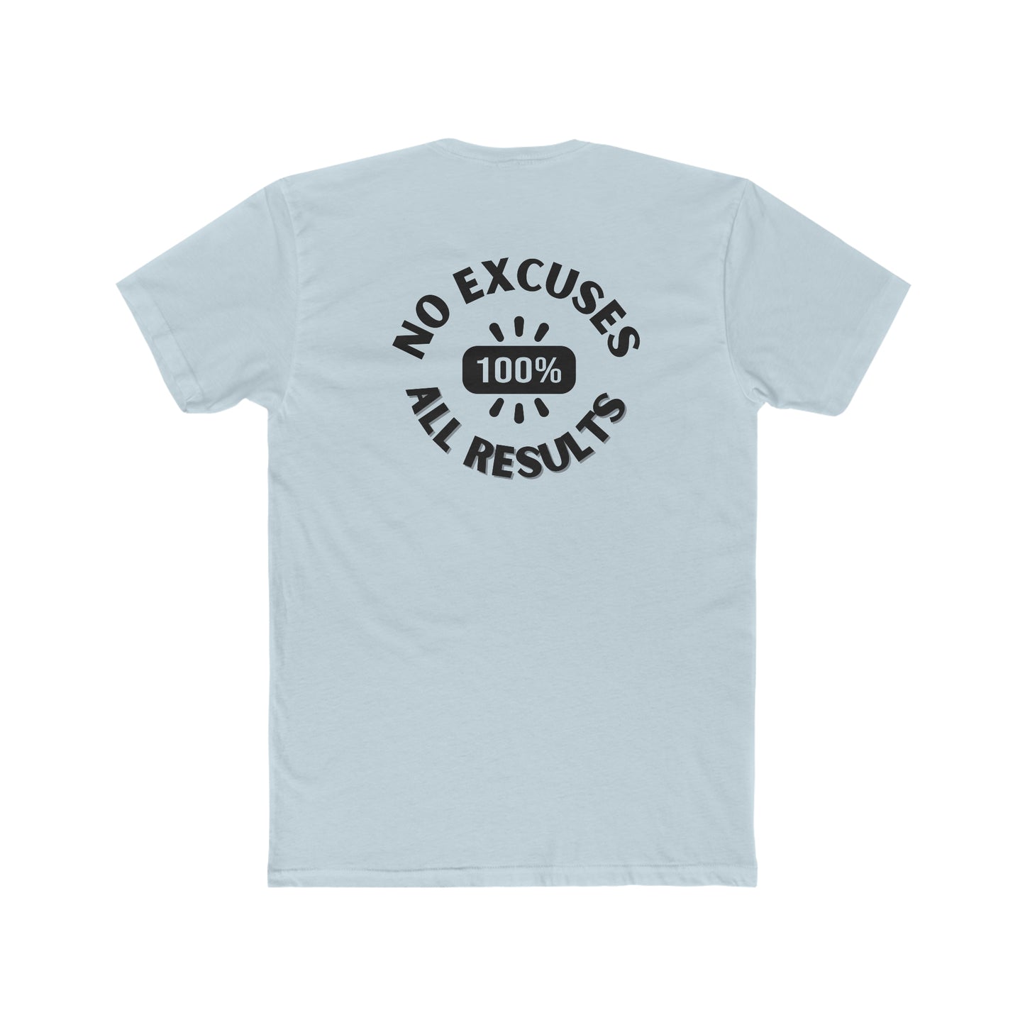 No Excuses, all results- Men's Cotton Crew Tee