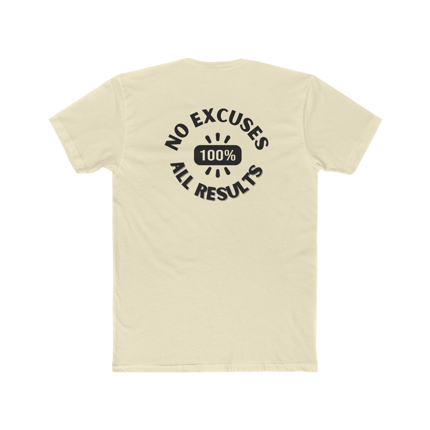 No Excuses, all results- Men's Cotton Crew Tee